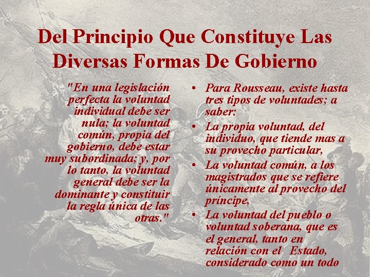 Del Principio Que Constituye Las Diversas Formas De Gobierno "En una legislación perfecta la