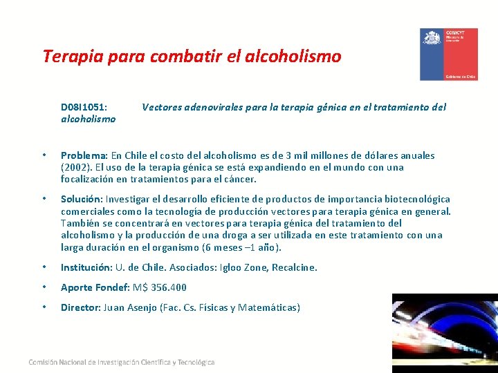 Terapia para combatir el alcoholismo D 08 I 1051: alcoholismo Vectores adenovirales para la