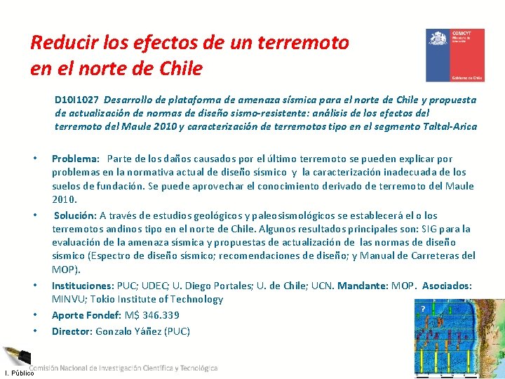 Reducir los efectos de un terremoto en el norte de Chile D 10 I