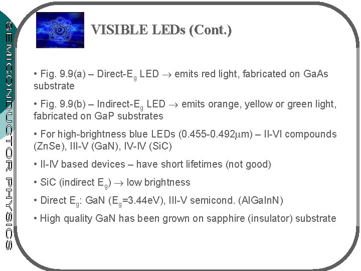 VISIBLE LEDs (Cont. ) • Fig. 9. 9(a) – Direct-Eg LED emits red light, VISIBLE LEDs (Cont. ) • Fig. 9. 9(a) – Direct-Eg LED emits red light,