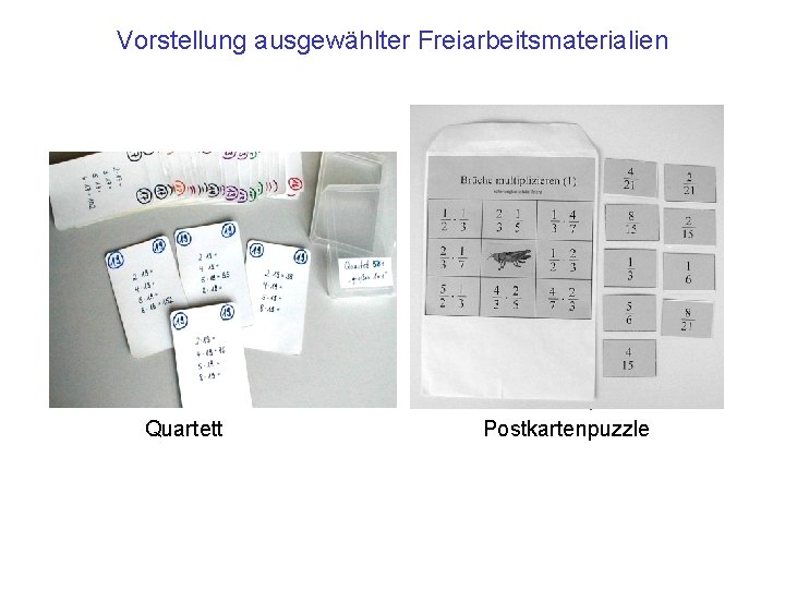 Vorstellung ausgewählter Freiarbeitsmaterialien Quartett Postkartenpuzzle 