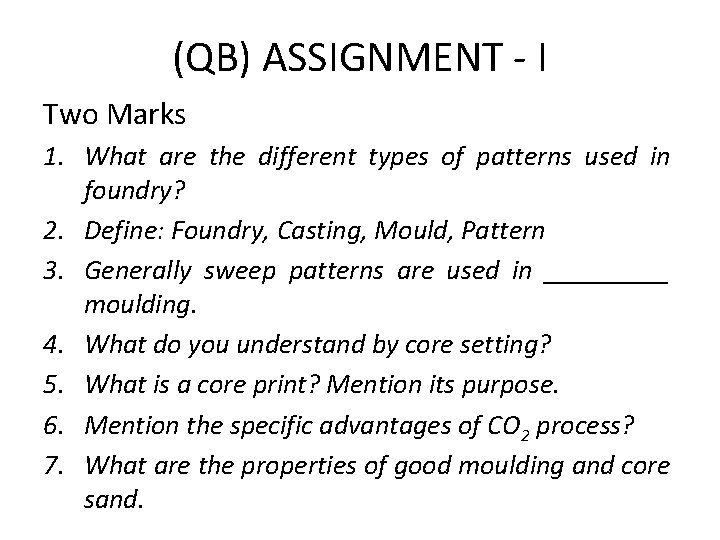 (QB) ASSIGNMENT - I Two Marks 1. What are the different types of patterns (QB) ASSIGNMENT - I Two Marks 1. What are the different types of patterns