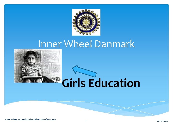 Inner Wheel Danmark Girls Education Inner Wheel Eva Holskov/Annelise von Bülow 2016 17 02