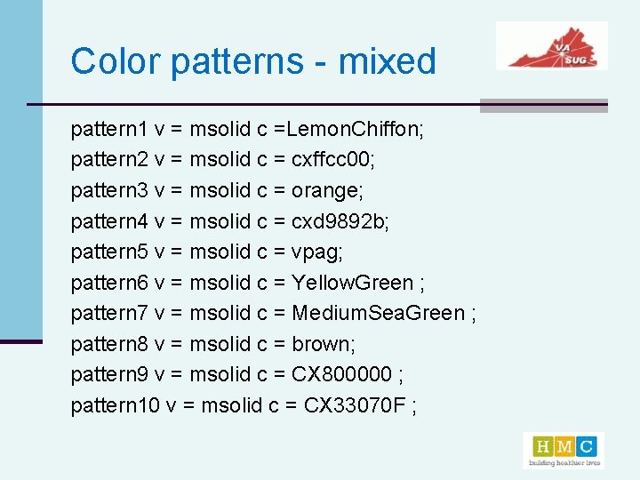 Color patterns - mixed pattern 1 v = msolid c =Lemon. Chiffon; pattern 2