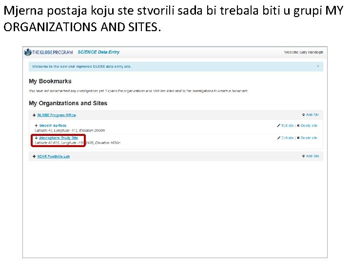 Mjerna postaja koju ste stvorili sada bi trebala biti u grupi MY ORGANIZATIONS AND Mjerna postaja koju ste stvorili sada bi trebala biti u grupi MY ORGANIZATIONS AND