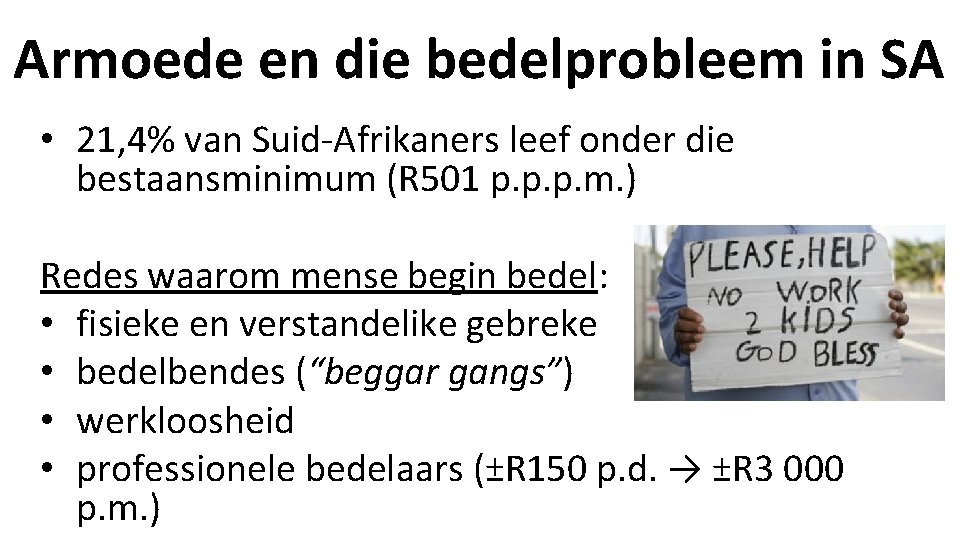 Armoede en die bedelprobleem in SA • 21, 4% van Suid-Afrikaners leef onder die