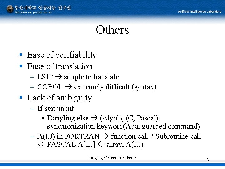 Others § Ease of verifiability § Ease of translation – LSIP simple to translate Others § Ease of verifiability § Ease of translation – LSIP simple to translate