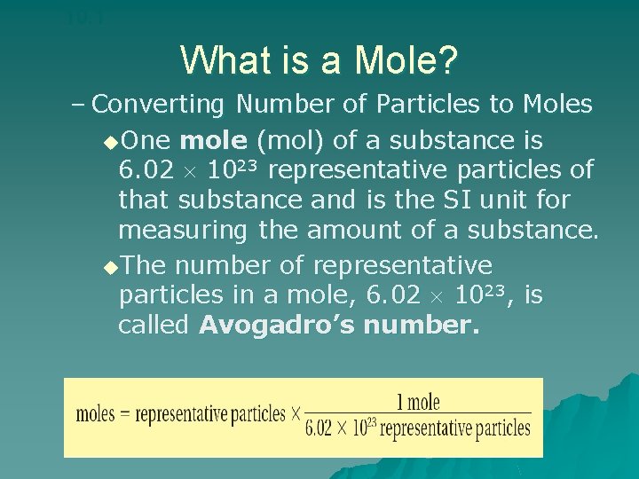 10. 1 What is a Mole? – Converting Number of Particles to Moles u.