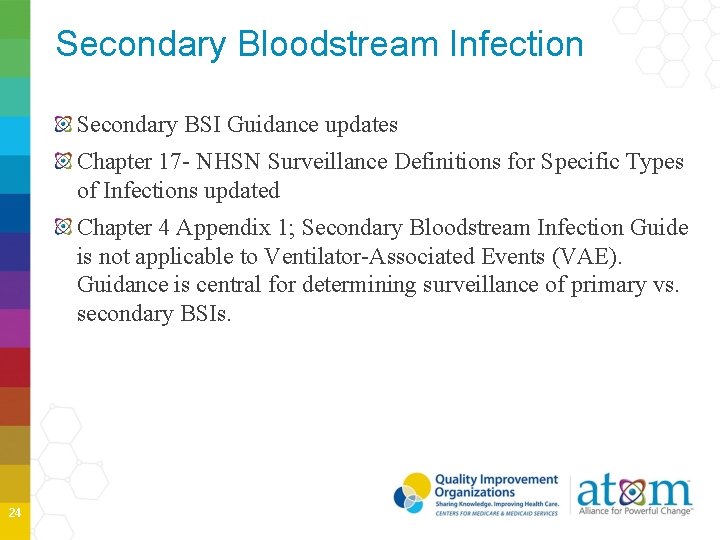 Secondary Bloodstream Infection Secondary BSI Guidance updates Chapter 17 - NHSN Surveillance Definitions for