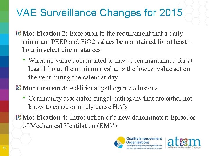 VAE Surveillance Changes for 2015 Modification 2: Exception to the requirement that a daily