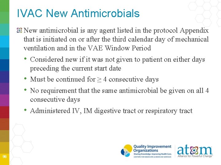IVAC New Antimicrobials New antimicrobial is any agent listed in the protocol Appendix that