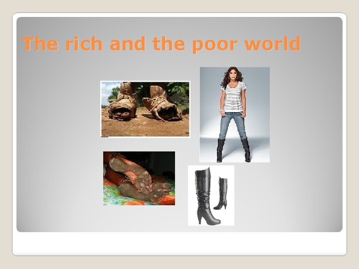 The rich and the poor world 