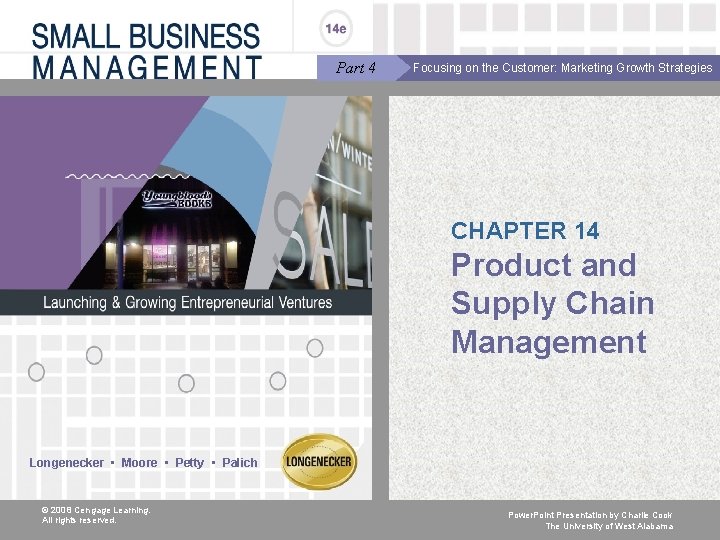 Part 4 Focusing on the Customer: Marketing Growth Strategies CHAPTER 14 Product and Supply