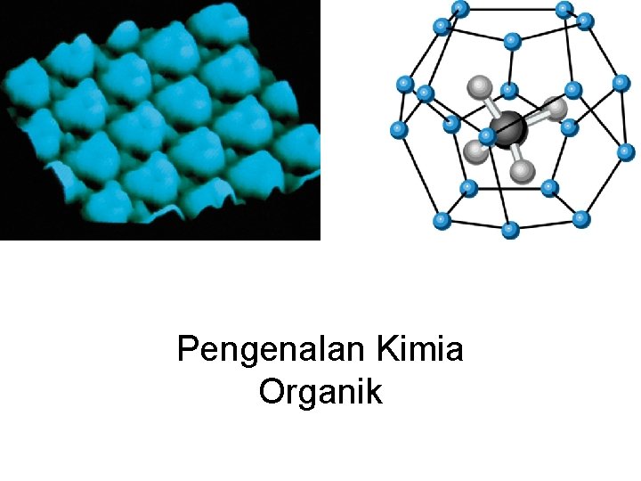 Pengenalan Kimia Organik 