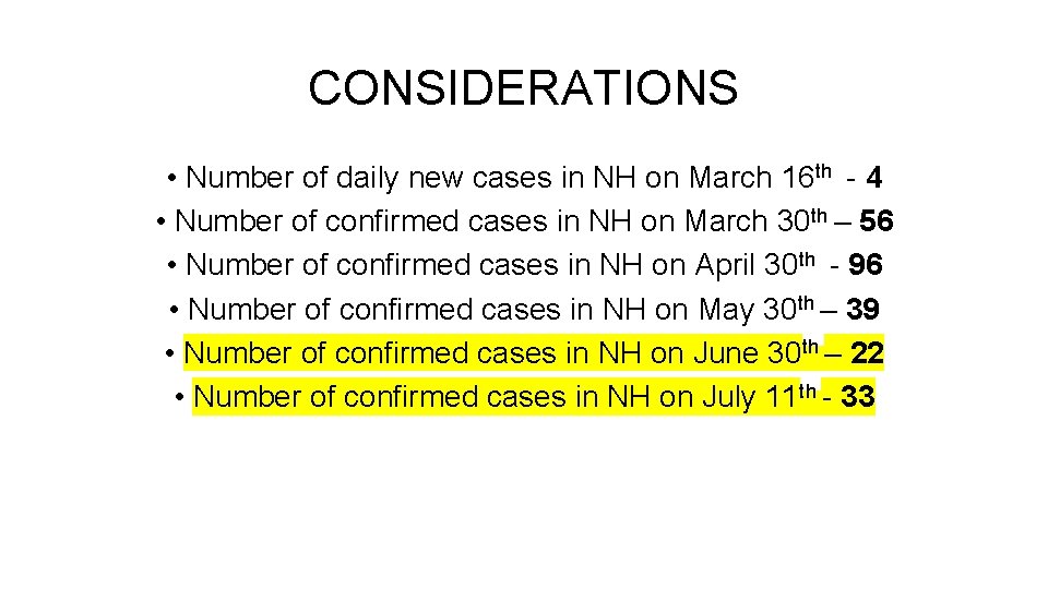CONSIDERATIONS • Number of daily new cases in NH on March 16 th - CONSIDERATIONS • Number of daily new cases in NH on March 16 th -