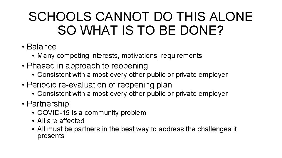 SCHOOLS CANNOT DO THIS ALONE SO WHAT IS TO BE DONE? • Balance • SCHOOLS CANNOT DO THIS ALONE SO WHAT IS TO BE DONE? • Balance •