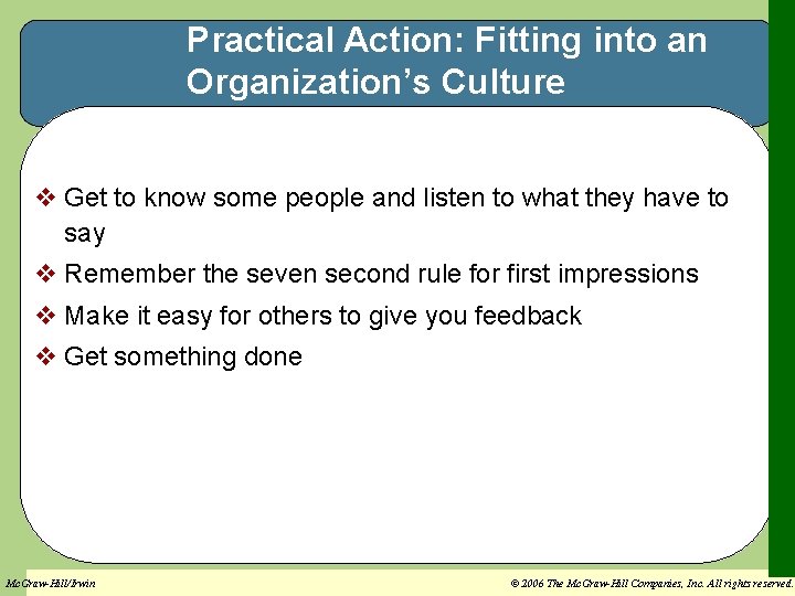 Practical Action: Fitting into an Organization’s Culture v Get to know some people and