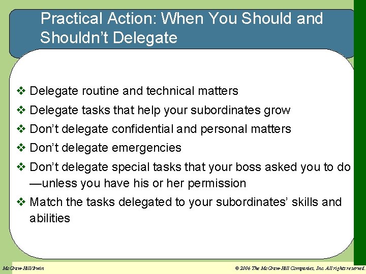 Practical Action: When You Should and Shouldn’t Delegate v Delegate routine and technical matters