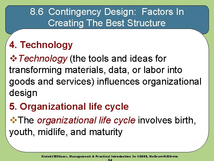 8. 6 Contingency Design: Factors In Creating The Best Structure 4. Technology v. Technology