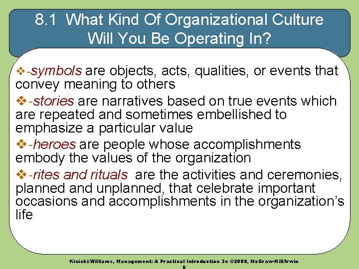 8. 1 What Kind Of Organizational Culture Will You Be Operating In? v-symbols are