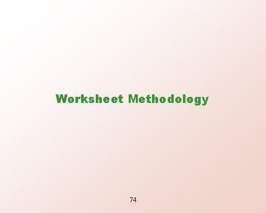 Worksheet Methodology 74 