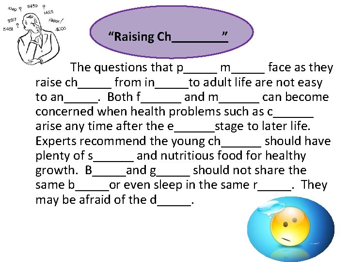 “Raising Ch ” The questions that p_____ m_____ face as they raise ch_____ from