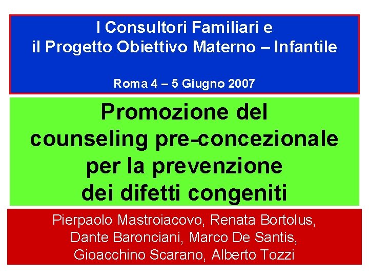 I Consultori Familiari e il Progetto Obiettivo Materno – Infantile Roma 4 – 5