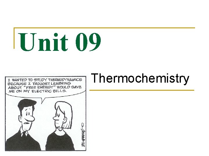Unit 09 Thermochemistry 