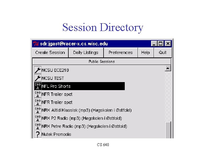 Session Directory CS 640 