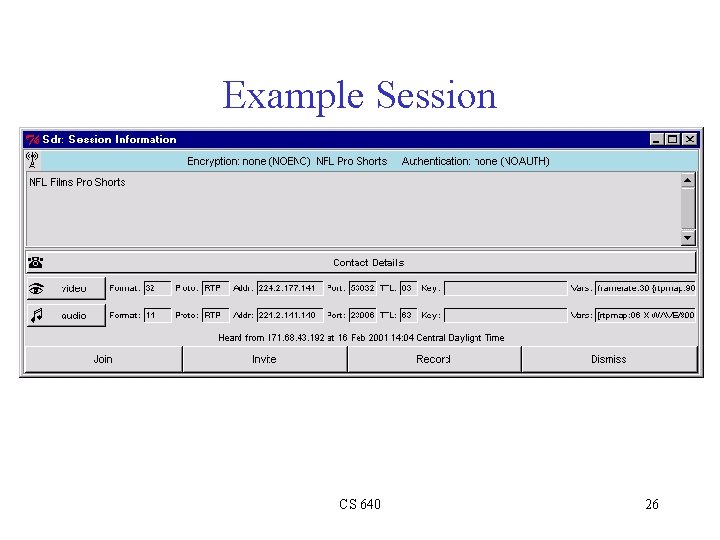 Example Session CS 640 26 