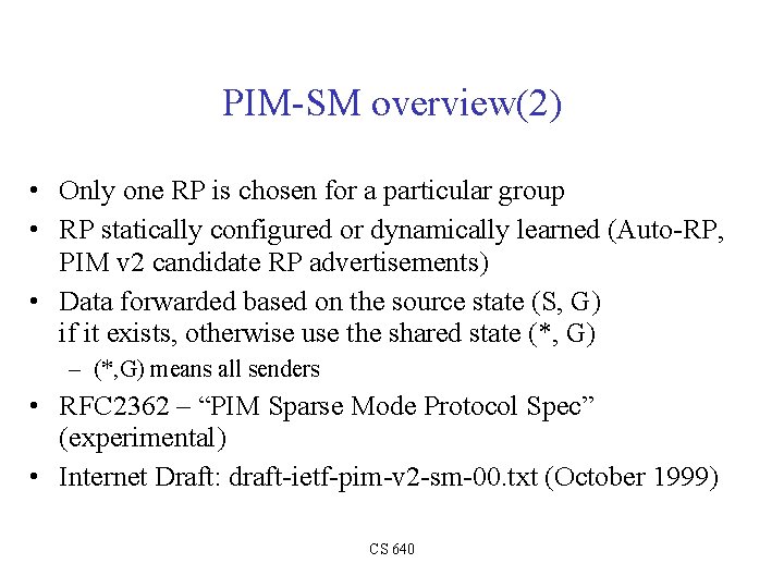 PIM-SM overview(2) • Only one RP is chosen for a particular group • RP