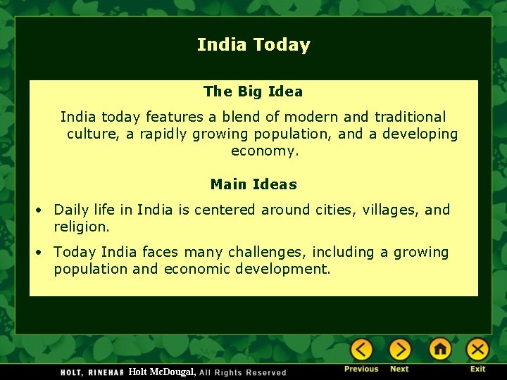 India Today The Big Idea India today features a blend of modern and traditional