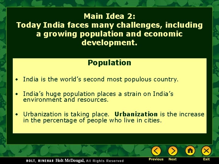 Main Idea 2: Today India faces many challenges, including a growing population and economic