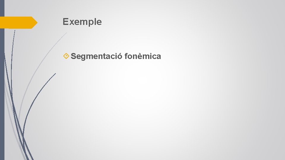 Exemple Segmentació fonèmica 