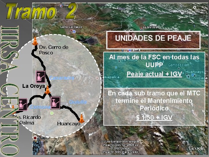 UNIDADES DE PEAJE Dv. Cerro de Pasco Casaracra Al mes de la FSC en