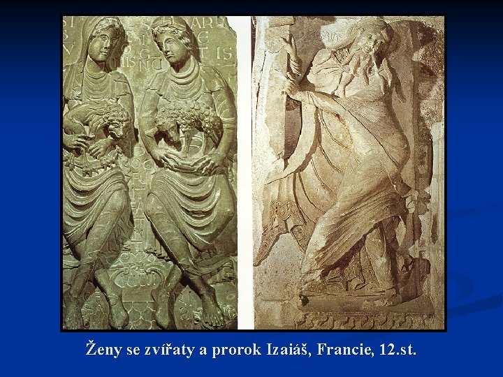 Ženy se zvířaty a prorok Izaiáš, Francie, 12. st. 
