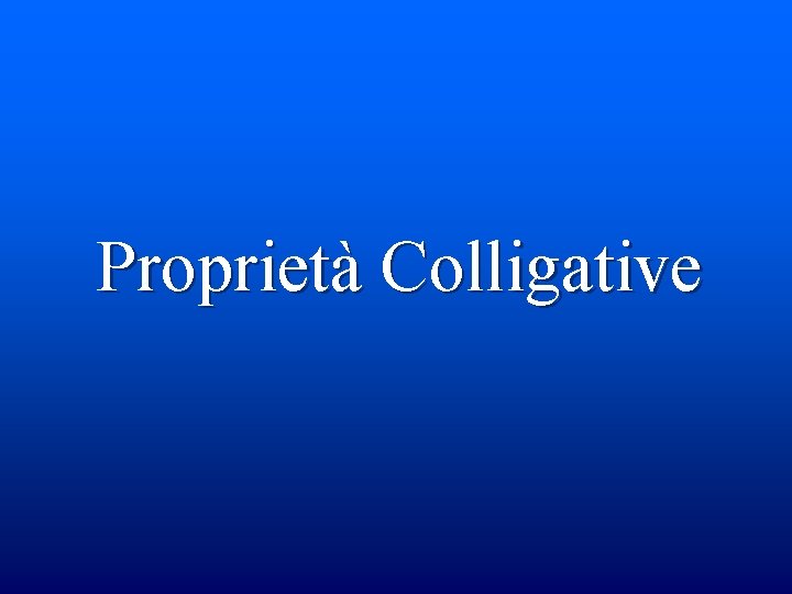 Proprietà Colligative 