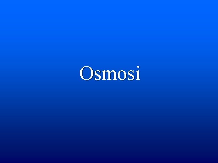 Osmosi 