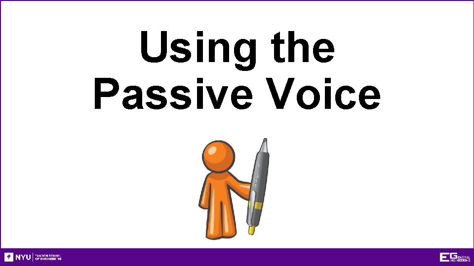 Using the Passive Voice 