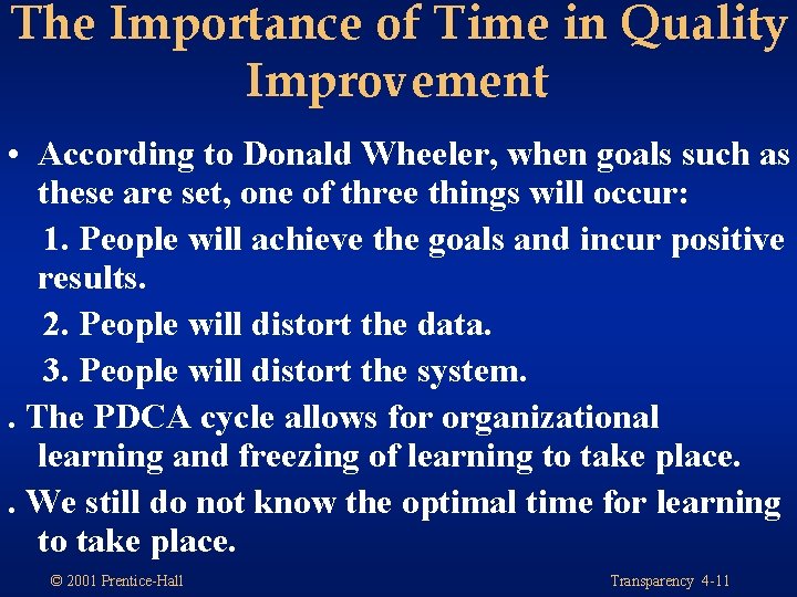 The Importance of Time in Quality Improvement • According to Donald Wheeler, when goals The Importance of Time in Quality Improvement • According to Donald Wheeler, when goals