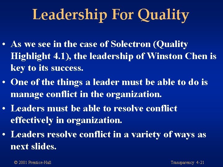 Leadership For Quality • As we see in the case of Solectron (Quality Highlight Leadership For Quality • As we see in the case of Solectron (Quality Highlight