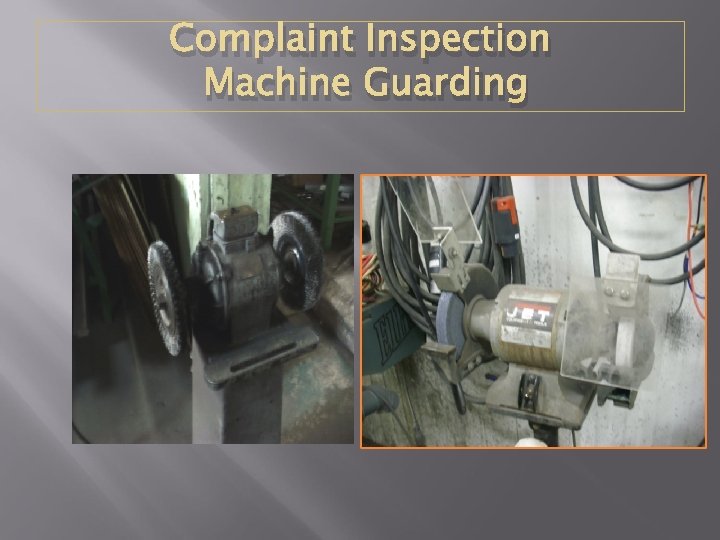 Complaint Inspection Machine Guarding 