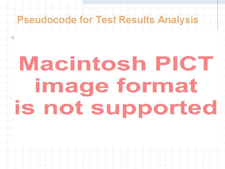 Pseudocode for Test Results Analysis 