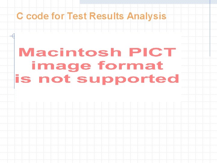 C code for Test Results Analysis 