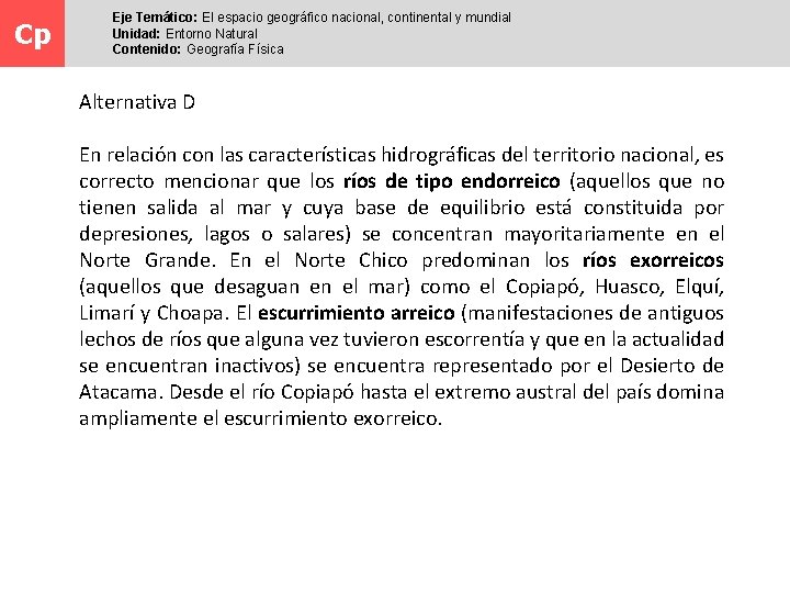 Cp Eje Temático: El espacio geográfico nacional, continental y mundial Unidad: Entorno Natural Contenido: