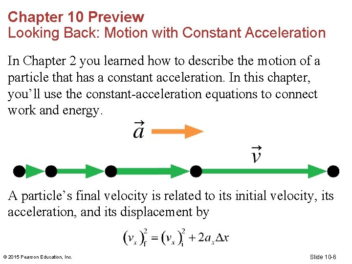 Chapter 10 Preview Looking Back: Motion with Constant Acceleration In Chapter 2 you learned