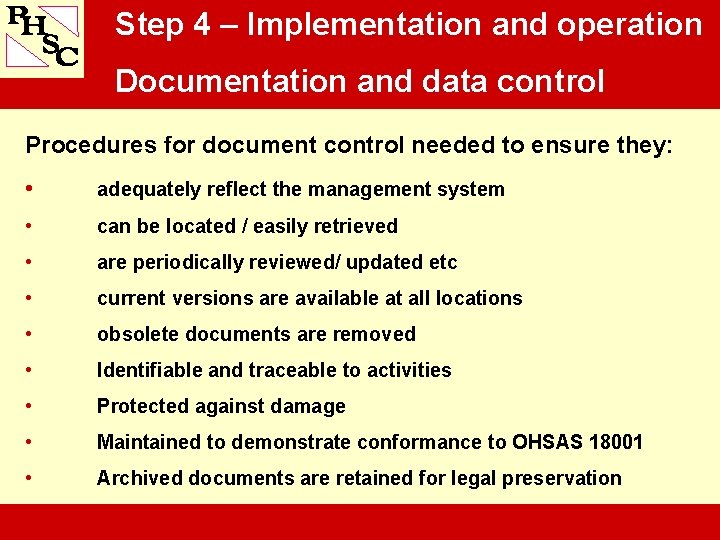 Step 4 – Implementation and operation Documentation and data control Procedures for document control
