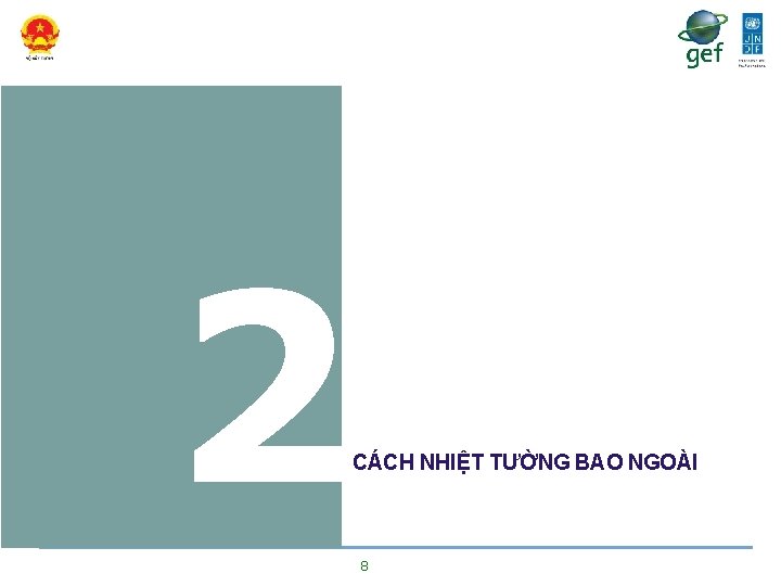 2 CÁCH NHIỆT TƯỜNG BAO NGOÀI 8 