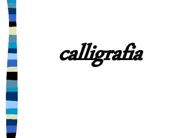 calligrafia 