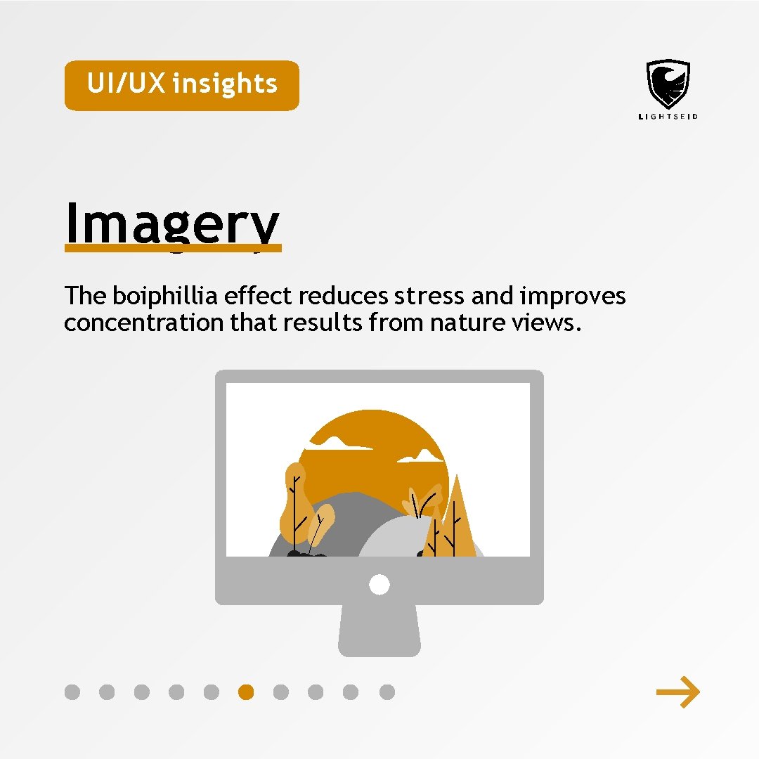 UI/UX insights Imagery The boiphillia effect reduces stress and improves concentration that results from